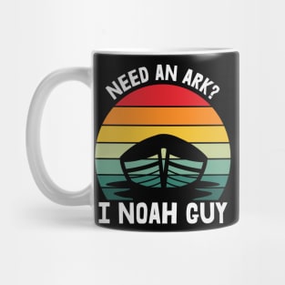 Need an Ark I Noah Guy Mug